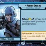Agent Kallus - Reconsider Your Allegiance Leader - A Lawless Time (LAW) HyperSpace