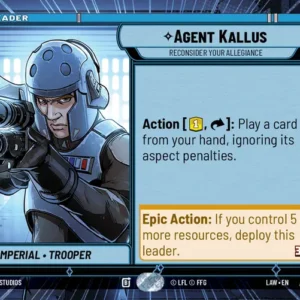 Agent Kallus - Reconsider Your Allegiance Leader - A Lawless Time (LAW) HyperSpace