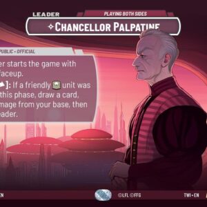 Chancellor Palpatine - Playing Both Sides Lider (Showcase) - Twilight of the Republic (TWI)