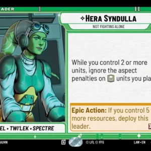 Hera Syndulla - Not Fighting Alone Leader – A Lawless Time (LAW) HyperSpace